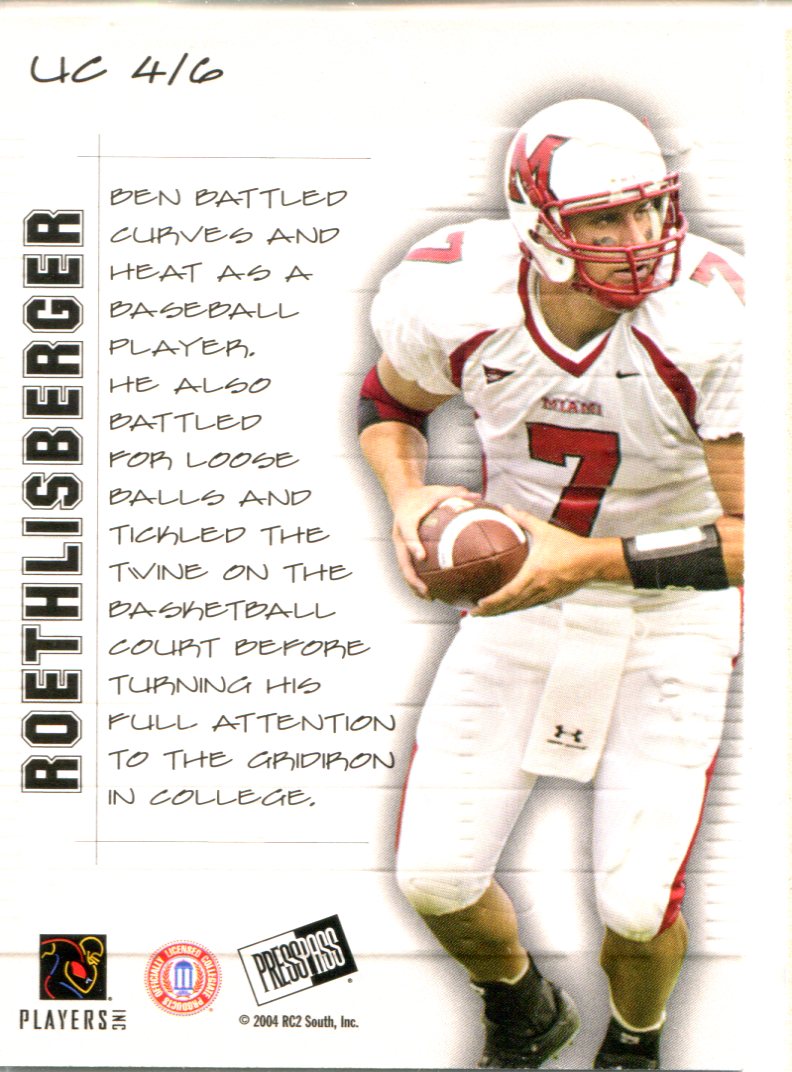 2004 Presspass SE Ben Roethlisberger #UC4 Card - Image 2