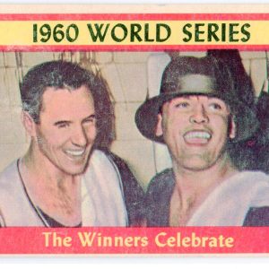 1960 World Series The Winners Celebrate 1961 Topps Card #313